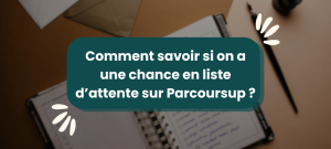 liste d'attente parcoursup