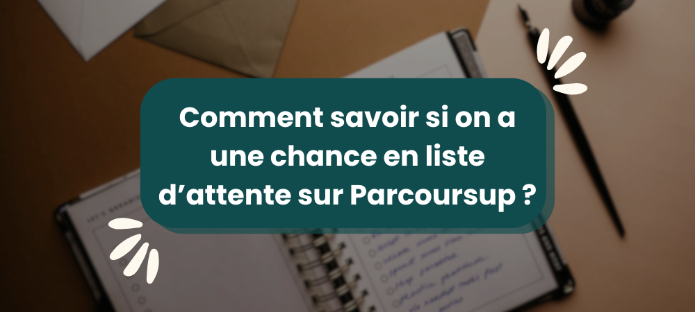 Lire la suite à propos de l’article Comment savoir si on a une chance en liste d’attente sur Parcoursup ?